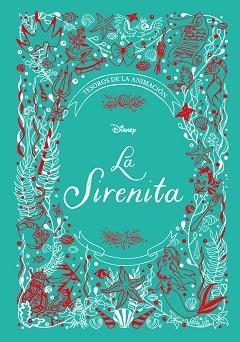 LA SIRENITA.TESOROS DE LA ANIMACIÓN | 9788417062781 | Libreria Geli - Librería Online de Girona - Comprar libros en catalán y castellano