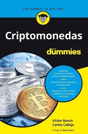 CRIPTOMONEDAS PARA DUMMIES | 9788432905926 | RONCO VILADOT,VICTOR/CALLEJO GONZÁLEZ,CARLOS | Libreria Geli - Librería Online de Girona - Comprar libros en catalán y castellano
