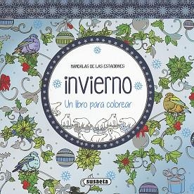 INVIERNO.UN LIBRO PARA COLOREAR | 9788467750652 | SUSAETA, EQUIPO | Libreria Geli - Librería Online de Girona - Comprar libros en catalán y castellano