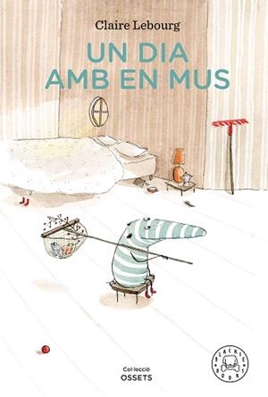 UN DIA AMB EN MUS | 9788418187230 | LEBOURG,CLAIRE | Libreria Geli - Librería Online de Girona - Comprar libros en catalán y castellano