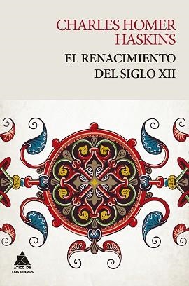 EL RENACIMIENTO DEL SIGLO XII | 9788418217180 | HASKINS,CHARLES HOMER | Libreria Geli - Librería Online de Girona - Comprar libros en catalán y castellano