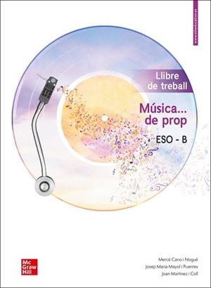 MÚSICA ... DE PROP - ESO B(QUADERN) | 9788448615864 | CANO NOGUÉ,MERCÈ/MARTÍNEZ COLL,JOAN/MAYOL PUENTES,JOSEP MARIA | Libreria Geli - Librería Online de Girona - Comprar libros en catalán y castellano