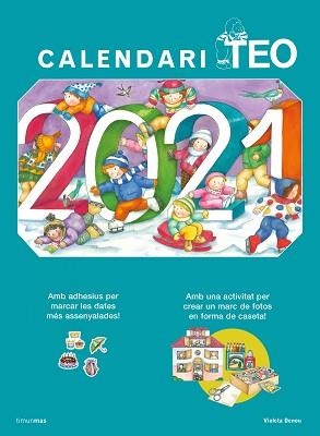 CALENDARI TEO 2021 | 9788418135477 | DENOU,VIOLETA | Libreria Geli - Librería Online de Girona - Comprar libros en catalán y castellano
