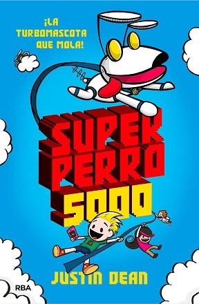 SUPERPERRO 5000 | 9788427218918 | DEAN,JUSTIN | Libreria Geli - Librería Online de Girona - Comprar libros en catalán y castellano