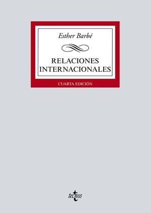 RELACIONES INTERNACIONALES(4ª EDICIÓN 2020) | 9788430979509 | BARBÉ,ESTHER | Llibreria Geli - Llibreria Online de Girona - Comprar llibres en català i castellà