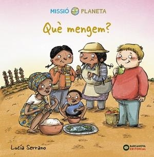QUÈ MENGEM? | 9788448951894 | SERRANO,LUCÍA | Libreria Geli - Librería Online de Girona - Comprar libros en catalán y castellano