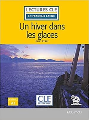 UN HIVER DANS LES GLACES(NIVEAU 1/A1) | 9782090318302 | VERNE,JULES | Llibreria Geli - Llibreria Online de Girona - Comprar llibres en català i castellà