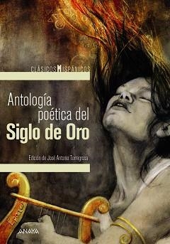 ANTOLOGÍA POÉTICA DEL SIGLO DE ORO | 9788469866177 | V.V.A.A. | Libreria Geli - Librería Online de Girona - Comprar libros en catalán y castellano