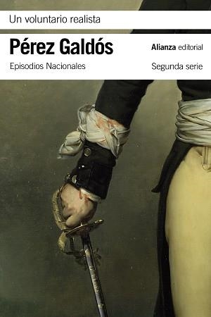 UN VOLUNTARIO REALISTA | 9788491819745 | PÉREZ GALDÓS,BENITO | Llibreria Geli - Llibreria Online de Girona - Comprar llibres en català i castellà