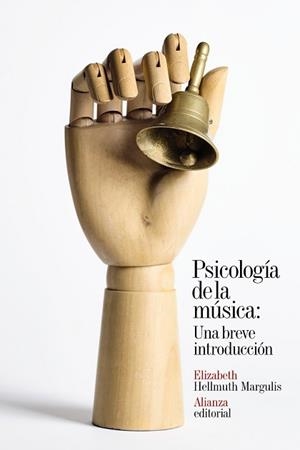 PSICOLOGÍA DE LA MÚSICA.UNA BREVE INTRODUCCIÓN | 9788491819813 | MARGULIS,ELIZABETH HELLMUTH | Libreria Geli - Librería Online de Girona - Comprar libros en catalán y castellano