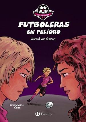 LAS AMAZONAS CF.FUTBOLERAS EN PELIGRO | 9788469628317 | VAN GEMERT,GERARD | Libreria Geli - Librería Online de Girona - Comprar libros en catalán y castellano