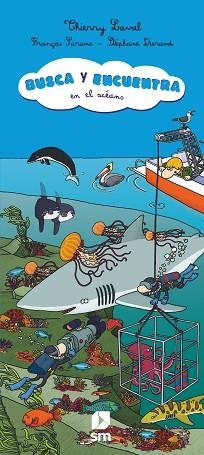 BUSCA Y ENCUENTRA EN EL OCÉANO | 9788413181769 | LAVAL,THIERRY/COUVIN,YANN | Libreria Geli - Librería Online de Girona - Comprar libros en catalán y castellano
