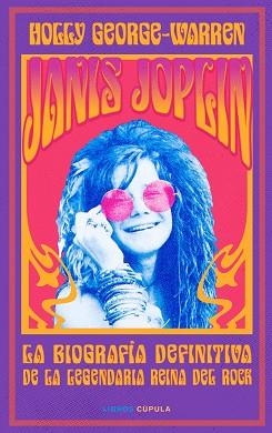 JANIS JOPLIN.LA BIOGRAFÍA DEFINITIVA DE LA LEGENDARIA REINA DEL ROCK | 9788448027438 | GEORGE-WARREN,HOLLY | Libreria Geli - Librería Online de Girona - Comprar libros en catalán y castellano