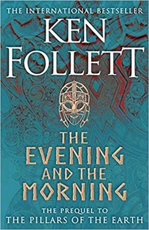 THE EVENING AND THE MORNING | 9781447278788 | FOLLETT,KEN | Libreria Geli - Librería Online de Girona - Comprar libros en catalán y castellano