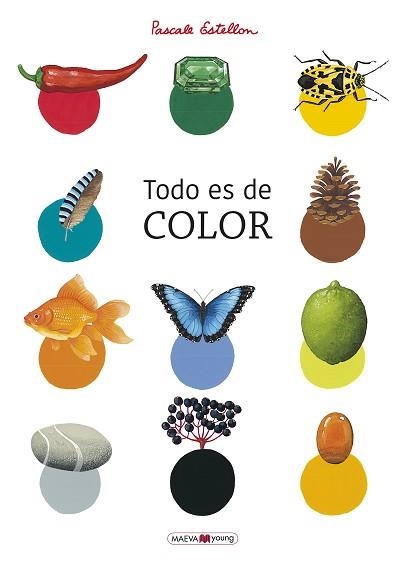 TODO ES DE COLOR | 9788417708818 | ESTELLON,PASCALE | Libreria Geli - Librería Online de Girona - Comprar libros en catalán y castellano