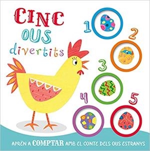 CINC OUS DIVERTITS.APRÈN A COMPTAR AMB EL CONTE DELS OUS ESTRANYS | 9788413342856 | Libreria Geli - Librería Online de Girona - Comprar libros en catalán y castellano