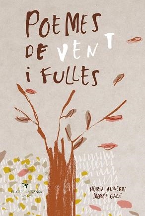POEMES DE VENT I FULLES | 9788417756758 | ALBERTÍ MARTÍNEZ DE VELASCO,NÚRIA | Libreria Geli - Librería Online de Girona - Comprar libros en catalán y castellano