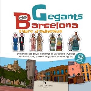 GEGANTS DE BARCELONA.LLIBRE D'ADHESIUS | 9788417756864 | Libreria Geli - Librería Online de Girona - Comprar libros en catalán y castellano