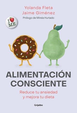 ALIMENTACIÓN CONSCIENTE.REDUCE TU ANSIEDAD Y MEJORA TU DIETA | 9788417752125 | FLETA,YOLANDA/GIMÉNEZ,JAIME | Llibreria Geli - Llibreria Online de Girona - Comprar llibres en català i castellà