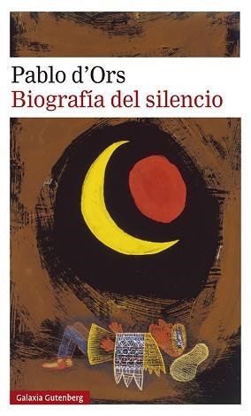 BIOGRAFÍA DEL SILENCIO.BREVE ENSAYO SOBRE LA MEDITACIÓN | 9788417971717 | D'ORS,PABLO | Libreria Geli - Librería Online de Girona - Comprar libros en catalán y castellano