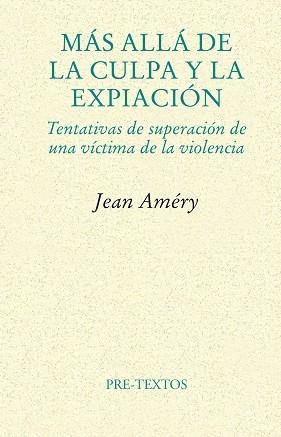 MAS ALLA DE LA CULPA Y LA EXPIACION | 9788481916430 | AMERY,JEAN | Libreria Geli - Librería Online de Girona - Comprar libros en catalán y castellano