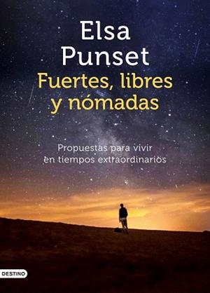 FUERTES,LIBRES Y NÓMADAS | 9788423358021 | PUNSET,ELSA | Libreria Geli - Librería Online de Girona - Comprar libros en catalán y castellano