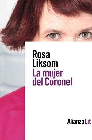 LA MUJER DEL CORONEL | 9788413620435 | LIKSOM,ROSA | Libreria Geli - Librería Online de Girona - Comprar libros en catalán y castellano