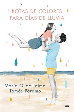 BOTAS DE COLORES PARA DÍAS DE LLUVIA | 9788427047501 | DE JAIME,,MARÍA G./ PÁRAMO,TOMÁS  | Llibreria Geli - Llibreria Online de Girona - Comprar llibres en català i castellà