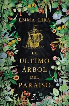 EL ÚLTIMO ÁRBOL DEL PARAÍSO | 9788467058826 | LIRA,EMMA | Libreria Geli - Librería Online de Girona - Comprar libros en catalán y castellano
