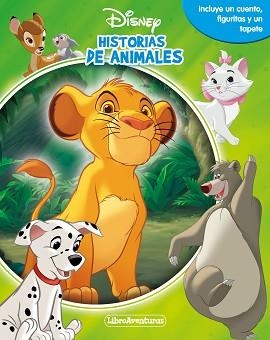 HISTORIAS DE ANIMALES.LIBROAVENTURAS | 9788417062750 | DISNEY | Llibreria Geli - Llibreria Online de Girona - Comprar llibres en català i castellà