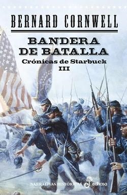 BANDERA DE BATALLA (III) CRÓNICAS DE STARBUCK | 9788435063012 | CORNWELL,BERNARD | Libreria Geli - Librería Online de Girona - Comprar libros en catalán y castellano