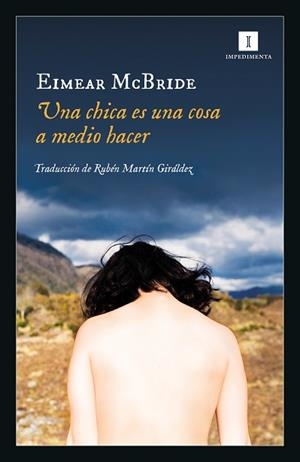 UNA CHICA ES UNA COSA A MEDIO HACER | 9788417553319 | MCBRIDE,EIMEAR | Llibreria Geli - Llibreria Online de Girona - Comprar llibres en català i castellà