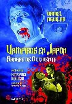 VAMPIROS EN JAPÓN,SANGRE DE OCCIDENTE | 9788417419530 | AGUILAR,DANIEL | Libreria Geli - Librería Online de Girona - Comprar libros en catalán y castellano