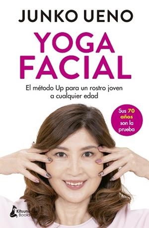 YOGA FACIAL | 9788416788804 | UENO,JUNKO | Libreria Geli - Librería Online de Girona - Comprar libros en catalán y castellano