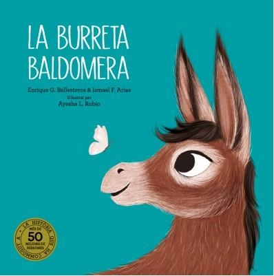 LA BURRETA BALDOMERA | 9788418133701 | BALLESTEROS,ENRIQUE G/ARIAS,ISMAEL F. | Libreria Geli - Librería Online de Girona - Comprar libros en catalán y castellano