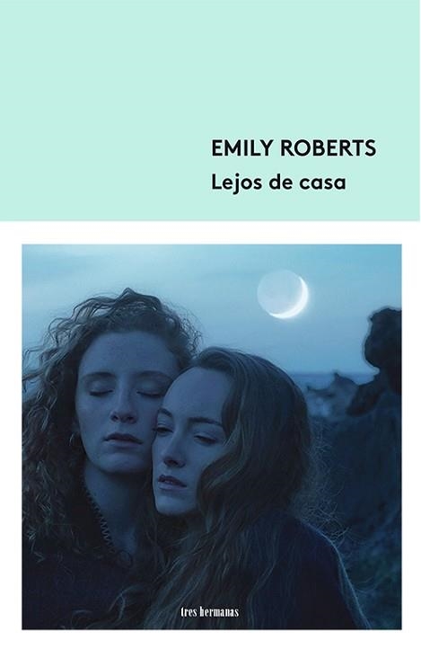 LEJOS DE CASA | 9788412229929 | ROBERTS,EMILY | Libreria Geli - Librería Online de Girona - Comprar libros en catalán y castellano