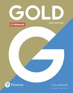 GOLD C1 ADVANCED(COURSEBOOK.NEW EDITION) | 9781292202198 | BURGESS,SALLY/THOMAS,AMANDA | Libreria Geli - Librería Online de Girona - Comprar libros en catalán y castellano