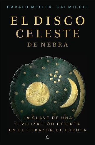 EL DISCO CELESTE DE NEBRA | 9788494933103 | MELLER,HARALD/MICHEL,KAI | Libreria Geli - Librería Online de Girona - Comprar libros en catalán y castellano