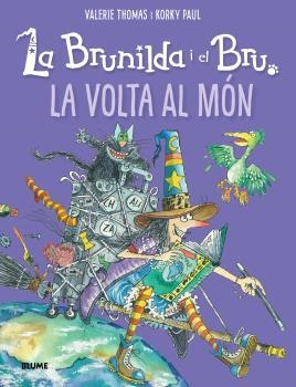 BRUNILDA I BRU.LA VOLTA AL MÓN | 9788418075957 | THOMAS,VALERIE/KORKY,PAUL | Libreria Geli - Librería Online de Girona - Comprar libros en catalán y castellano