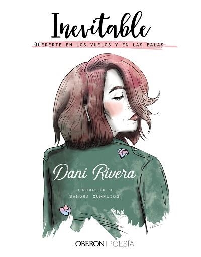 INEVITABLE.QUERERTE EN LOS VUELOS Y EN LAS BALAS | 9788441542440 | RIVERA,DANI | Llibreria Geli - Llibreria Online de Girona - Comprar llibres en català i castellà