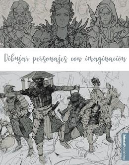 DIBUJAR PERSONAJES CON IMAGINACIÓN | 9788441542877 | Libreria Geli - Librería Online de Girona - Comprar libros en catalán y castellano