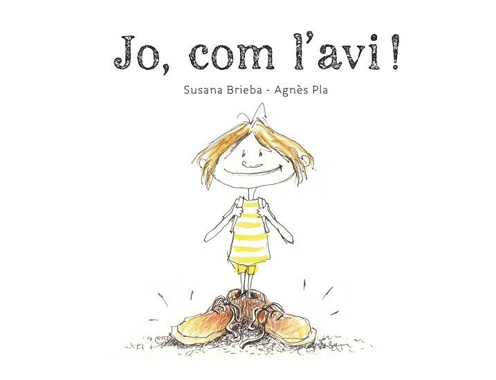 JO,COM L'AVI! | 9788412216226 | BRIEBA,SUSANA/PLA,AGNÈS | Llibreria Geli - Llibreria Online de Girona - Comprar llibres en català i castellà