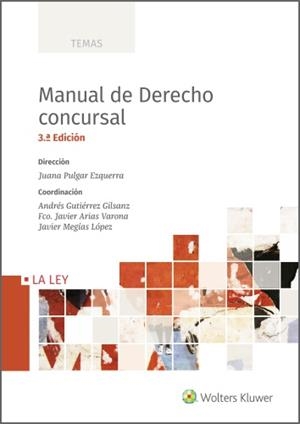 MANUAL DE DERECHO CONCURSAL(3.ª EDICIÓN) | 9788418349522 | Llibreria Geli - Llibreria Online de Girona - Comprar llibres en català i castellà