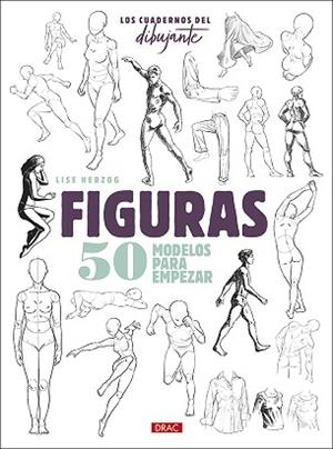 LOS CUEDERNO DEL DIBUJANTE.FIGURAS.50 MODELOS PARA EMPEZAR | 9788498746730 | HERZOG,LISE | Llibreria Geli - Llibreria Online de Girona - Comprar llibres en català i castellà