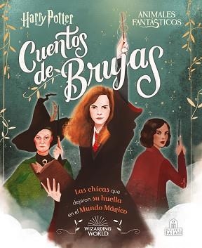CUENTOS DE BRUJAS.LAS CHICAS QUE DEJARON SU HUELLA EN EL MUNDO MÁGICO | 9788893676625 | CALKHOVEN,LAUREN | Libreria Geli - Librería Online de Girona - Comprar libros en catalán y castellano