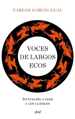 VOCES DE LARGOS ECOS.INVITACIÓN A LEER A LOS CLÁSICOS | 9788434432741 | GARCÍA GUAL,CARLOS | Llibreria Geli - Llibreria Online de Girona - Comprar llibres en català i castellà