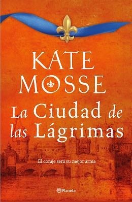 LA CIUDAD DE LAS LÁGRIMAS (SERIE LA CIUDAD DEL FUEGO 2) | 9788408232988 | MOSSE,KATE | Libreria Geli - Librería Online de Girona - Comprar libros en catalán y castellano