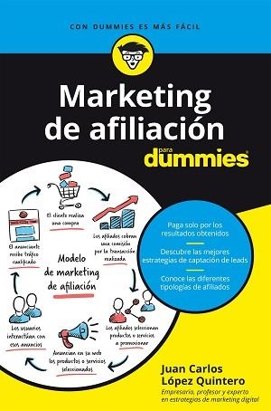 MARKETING DE AFILIACIÓN PARA DUMMIES | 9788432906183 | LÓPEZ QUINTERO,JUAN CARLOS | Llibreria Geli - Llibreria Online de Girona - Comprar llibres en català i castellà