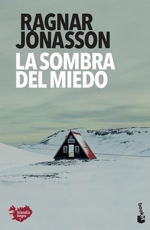 LA SOMBRA DEL MIEDO | 9788432237256 | JÓNASSON,RAGNAR | Llibreria Geli - Llibreria Online de Girona - Comprar llibres en català i castellà
