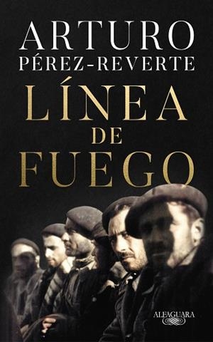 LÍNEA DE FUEGO | 9788420454665 | PÉREZ-REVERTE,ARTURO | Llibreria Geli - Llibreria Online de Girona - Comprar llibres en català i castellà